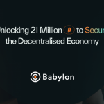 解锁 2100 万 Bitcoin，保障去中心化经济 - Babylon